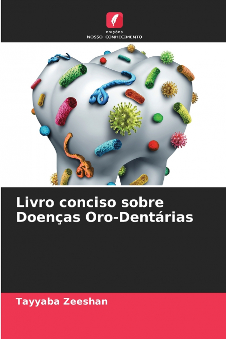 Livro conciso sobre Doenças Oro-Dentárias