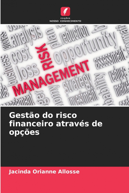 Gestão do risco financeiro através de opções