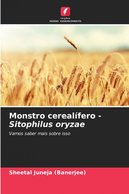 Monstro cerealífero - Sitophilus oryzae