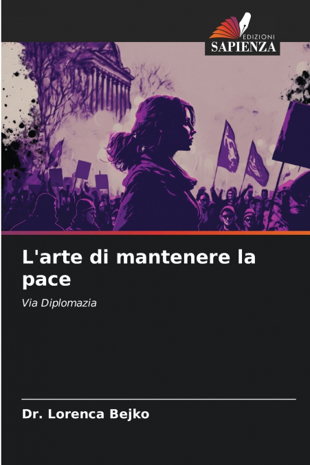 L’arte di mantenere la pace