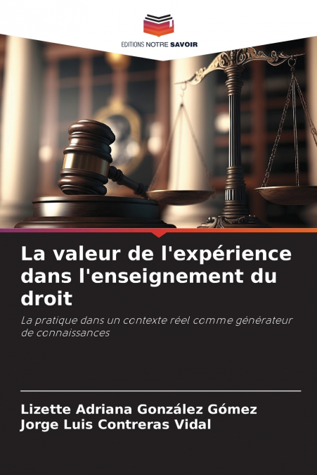 La valeur de l’expérience dans l’enseignement du droit