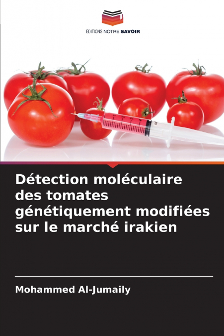 Détection moléculaire des tomates génétiquement modifiées sur le marché irakien