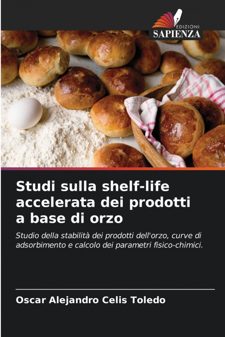 Studi sulla shelf-life accelerata dei prodotti a base di orzo
