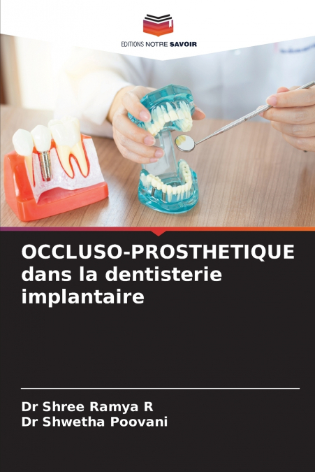 OCCLUSO-PROSTHETIQUE dans la dentisterie implantaire