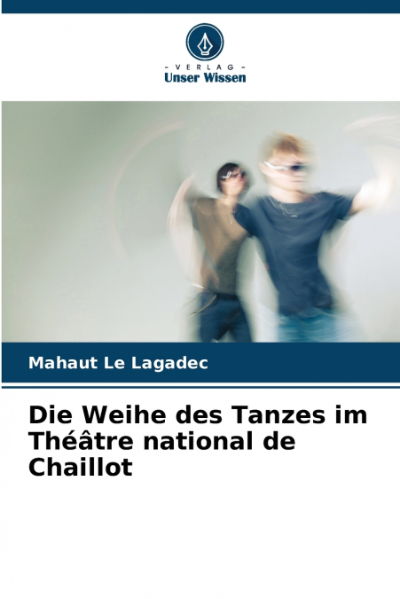 Die Weihe des Tanzes im Théâtre national de Chaillot