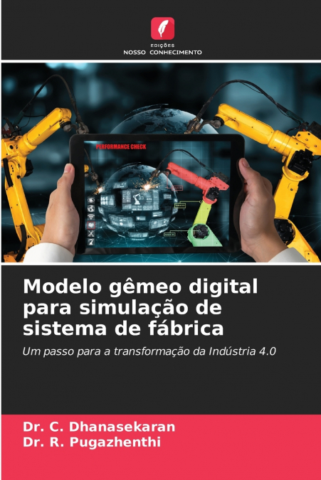 Modelo gêmeo digital para simulação de sistema de fábrica