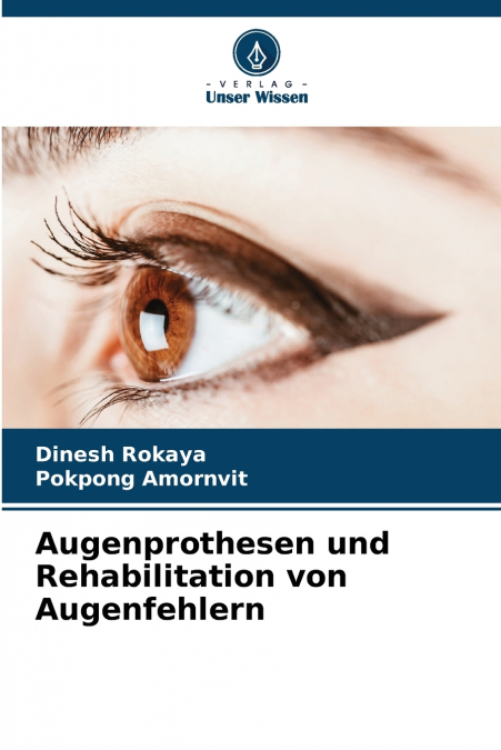 Augenprothesen und Rehabilitation von Augenfehlern