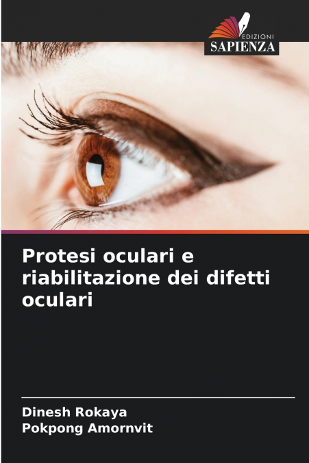 Protesi oculari e riabilitazione dei difetti oculari