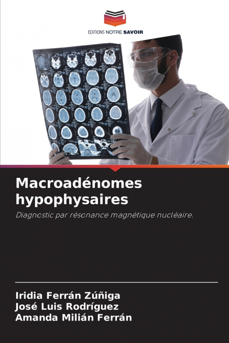 Macroadénomes hypophysaires