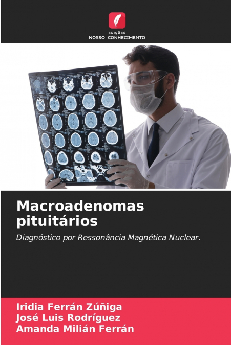 Macroadenomas pituitários