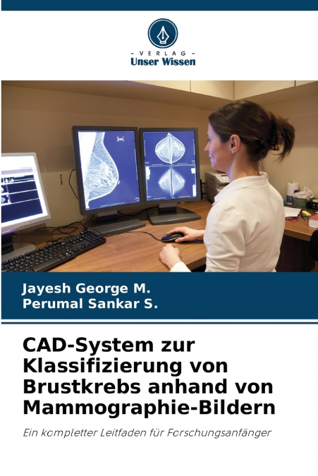 CAD-System zur Klassifizierung von Brustkrebs anhand von Mammographie-Bildern