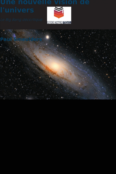 Une nouvelle vision de l’univers