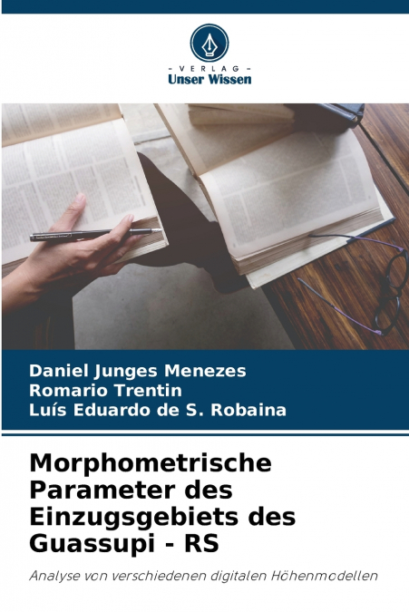 Morphometrische Parameter des Einzugsgebiets des Guassupi - RS