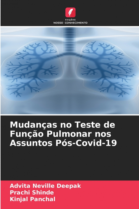 Mudanças no Teste de Função Pulmonar nos Assuntos Pós-Covid-19