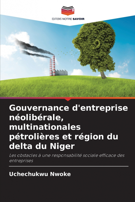 Gouvernance d’entreprise néolibérale, multinationales pétrolières et région du delta du Niger