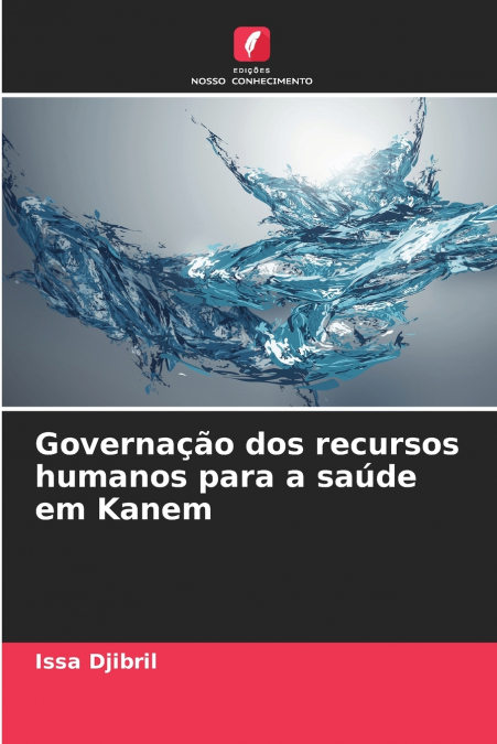 Governação dos recursos humanos para a saúde em Kanem