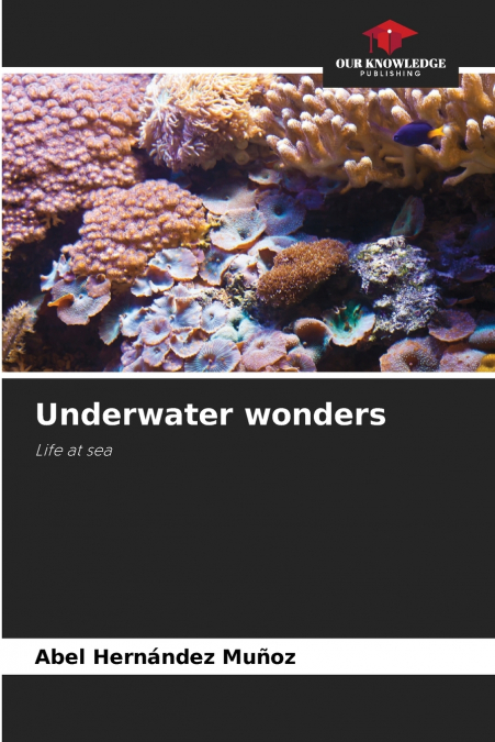 Underwater wonders