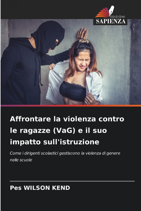 Affrontare la violenza contro le ragazze (VaG) e il suo impatto sull’istruzione
