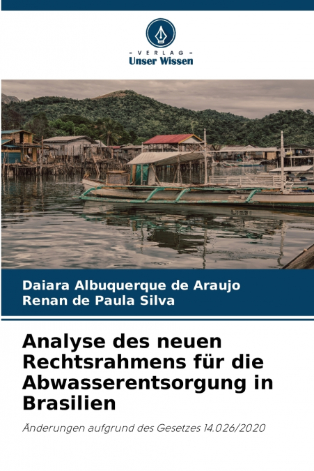 Analyse des neuen Rechtsrahmens für die Abwasserentsorgung in Brasilien