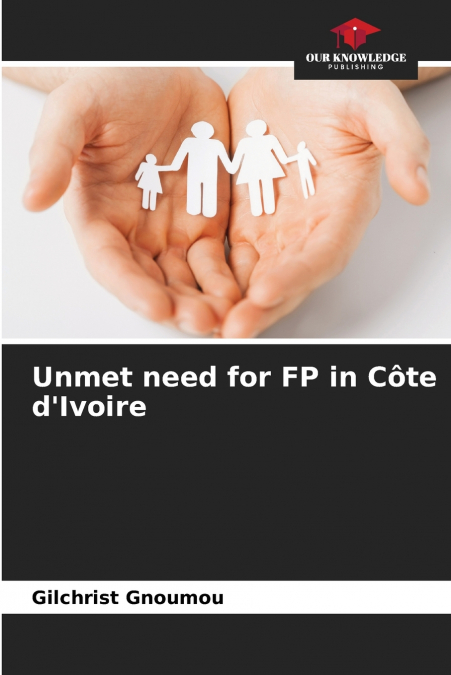 Unmet need for FP in Côte d’Ivoire