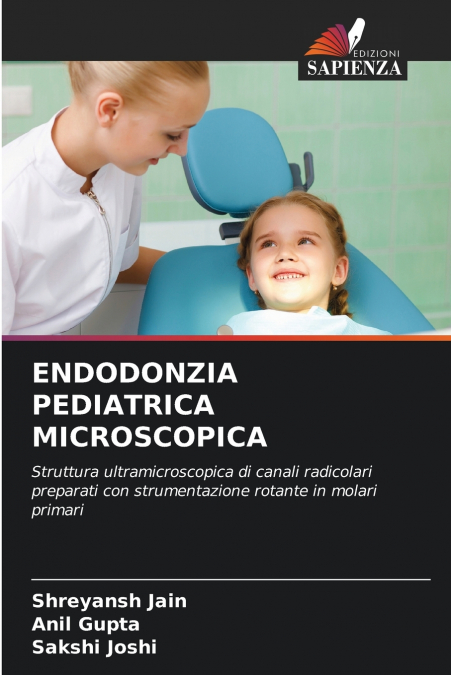 ENDODONZIA PEDIATRICA MICROSCOPICA