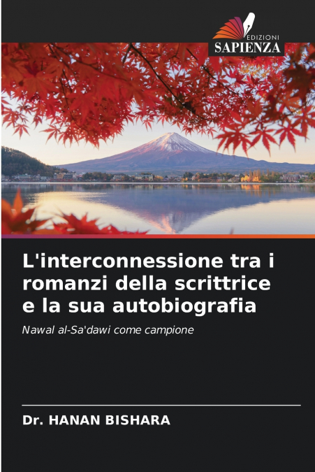 L’interconnessione tra i romanzi della scrittrice e la sua autobiografia