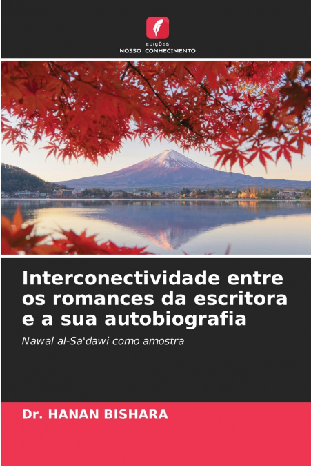 Interconectividade entre os romances da escritora e a sua autobiografia