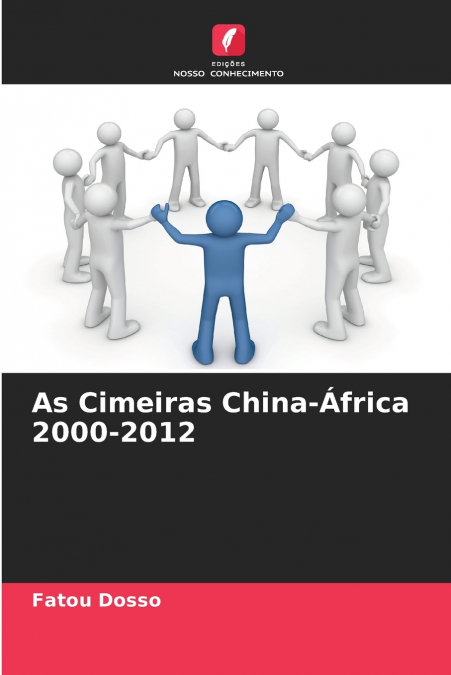 As Cimeiras China-África 2000-2012