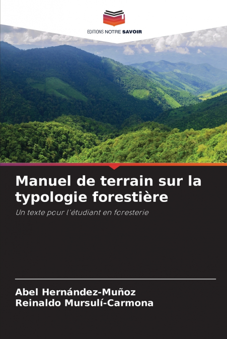 Manuel de terrain sur la typologie forestière