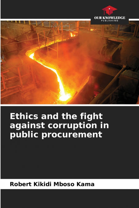Ethics and the fight against corruption in public procurement
