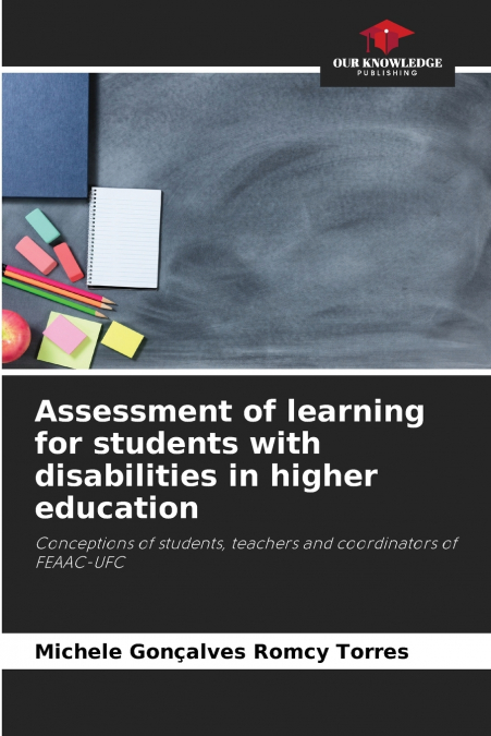 Assessment of learning for students with disabilities in higher education