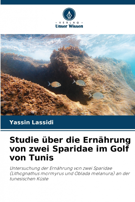 Studie über die Ernährung von zwei Sparidae im Golf von Tunis