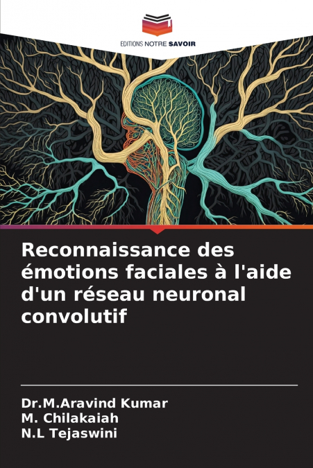 Reconnaissance des émotions faciales à l’aide d’un réseau neuronal convolutif