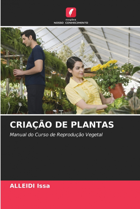 CRIAÇÃO DE PLANTAS