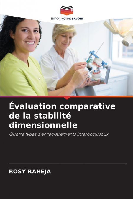 Évaluation comparative de la stabilité dimensionnelle