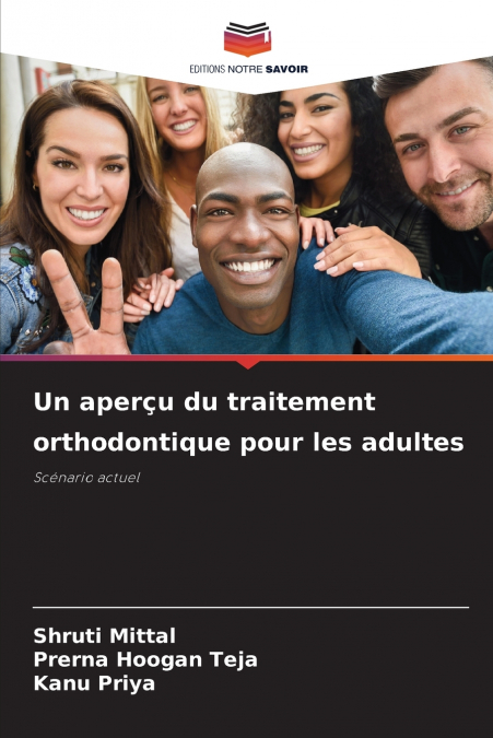 Un aperçu du traitement orthodontique pour les adultes