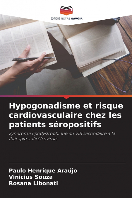 Hypogonadisme et risque cardiovasculaire chez les patients séropositifs