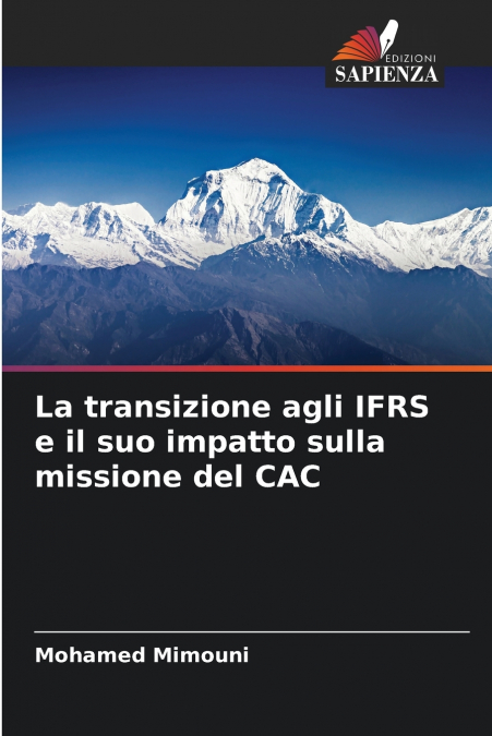 La transizione agli IFRS e il suo impatto sulla missione del CAC