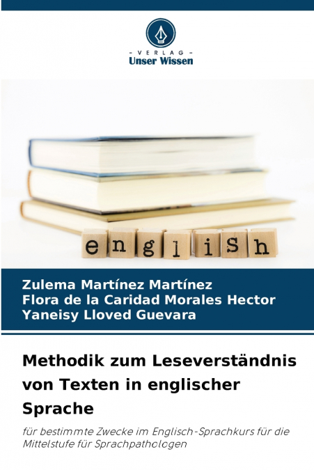 Methodik zum Leseverständnis von Texten in englischer Sprache