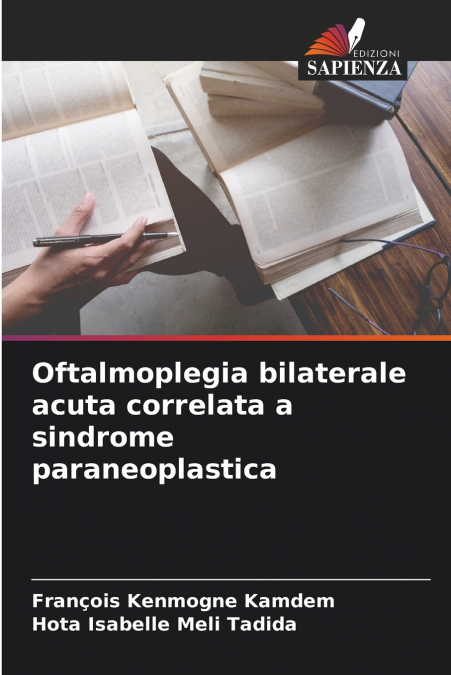 Oftalmoplegia bilaterale acuta correlata a sindrome paraneoplastica