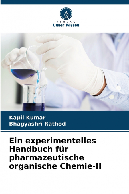 Ein experimentelles Handbuch für pharmazeutische organische Chemie-II