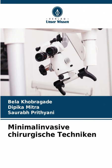Minimalinvasive chirurgische Techniken