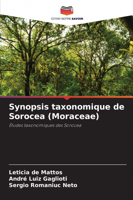 Synopsis taxonomique de Sorocea (Moraceae)