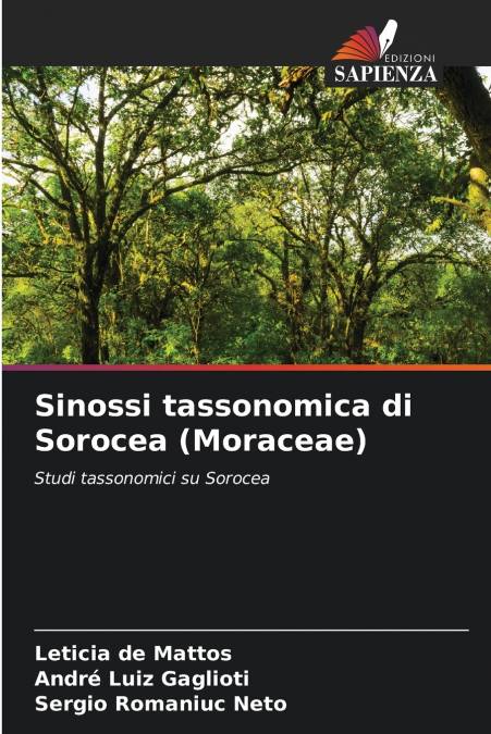 Sinossi tassonomica di Sorocea (Moraceae)