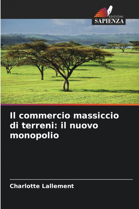 Il commercio massiccio di terreni