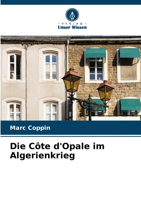 Die Côte d’Opale im Algerienkrieg