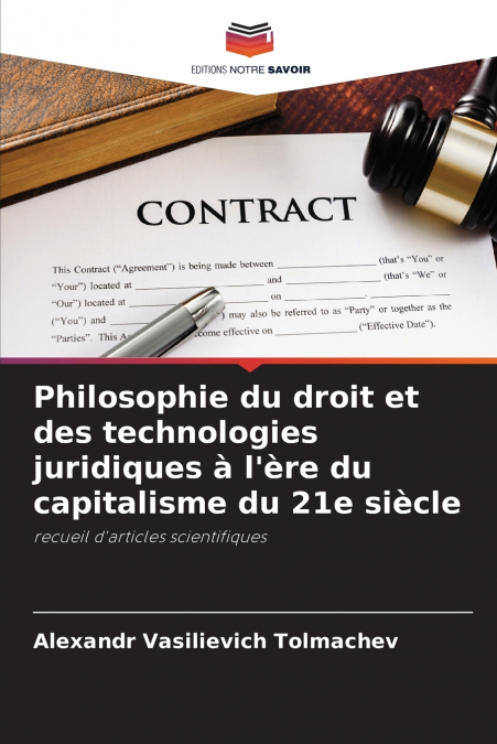 Philosophie du droit et des technologies juridiques à l’ère du capitalisme du 21e siècle