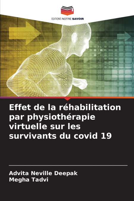 Effet de la réhabilitation par physiothérapie virtuelle sur les survivants du covid 19