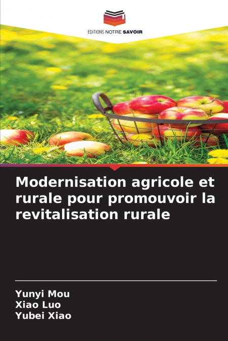 Modernisation agricole et rurale pour promouvoir la revitalisation rurale