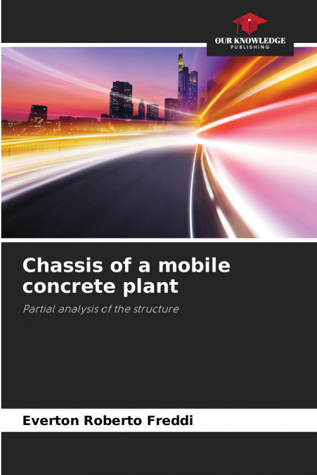 Chassis of a mobile concrete plant
